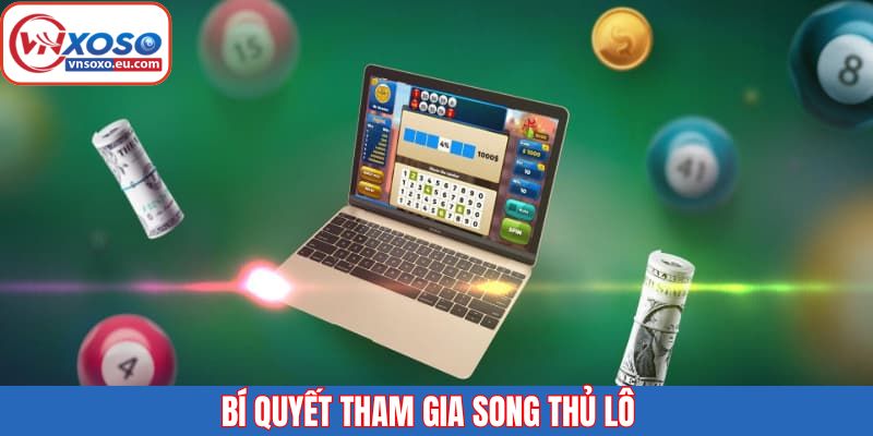 Chiến lược đánh song thủ lô tất thắng