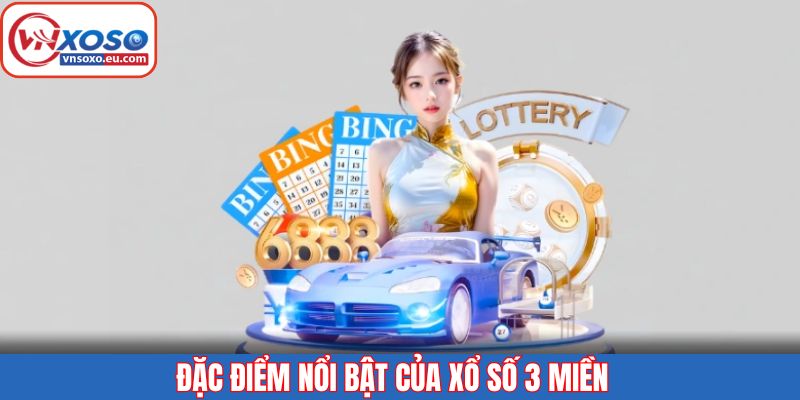 Khám phá các loại hình độc đáo trong xổ số 3 miền