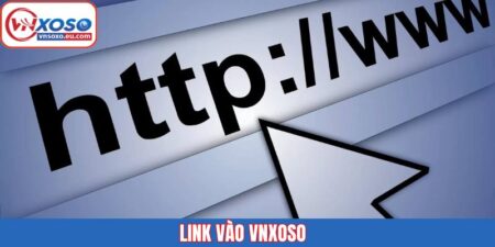 Link Vào Vnxoso - Cập Nhật Địa Chỉ Trang Chủ Chính Thức