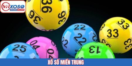 Xổ Số Miền Trung Vnxoso - Cơ Hội Đổi Đời, Rinh Về Thưởng Lớn