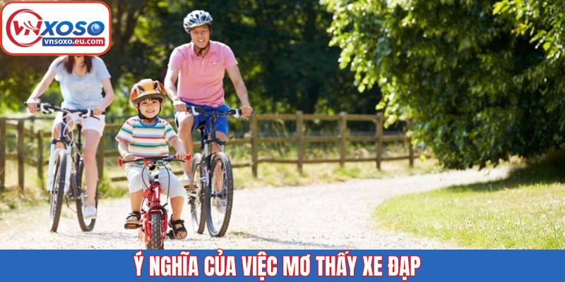 Giải thích đôi chút về việc chiêm bao thấy xe đạp
